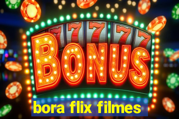 bora flix filmes